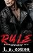 Rule: Eva et Rafe #3 (Black Hearts Still Beat, #3)