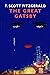 The Great Gatbsy Book by F. Scott Fitzgerald