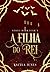 A Filha do Rei (Série DarkTuar, #1)