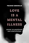 Love Is a Mental Illness