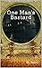 One Man's Bastard by S.L. Harby