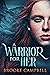 A Warrior For Her (The Warr...