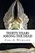 Thirty Years Among the Dead by Carl A. Wickland