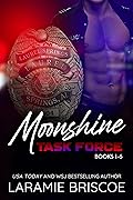 The Moonshine Task Force: Books 1-6