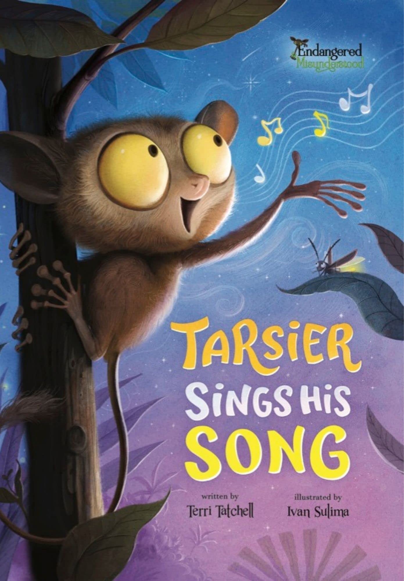 Tarsier Sings His Song (Endangered and Misunderstood #4)