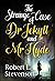 The Strange Case of Dr. Jekyll and Mr. Hyde by Robert Louis Stevenson Annotated Edition