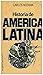 Historia de América latina by Carlos M. Rama