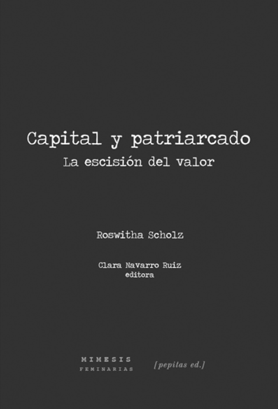 Capital y patriarcado. La escisión del valor