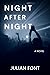 NIGHT AFTER NIGHT: The Dark...