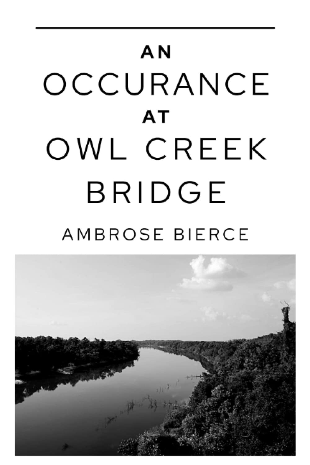 An Occurrence at Owl Creek Bridge