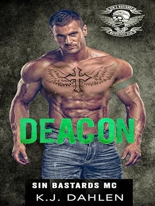 Deacon (Sin's Bastards MC) Special Edition #7