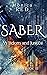Saber : Wisdom and Justice ...
