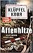 Affenhitze: Kluftingers neuer Fall (Kommissar Kluftinger, #12)