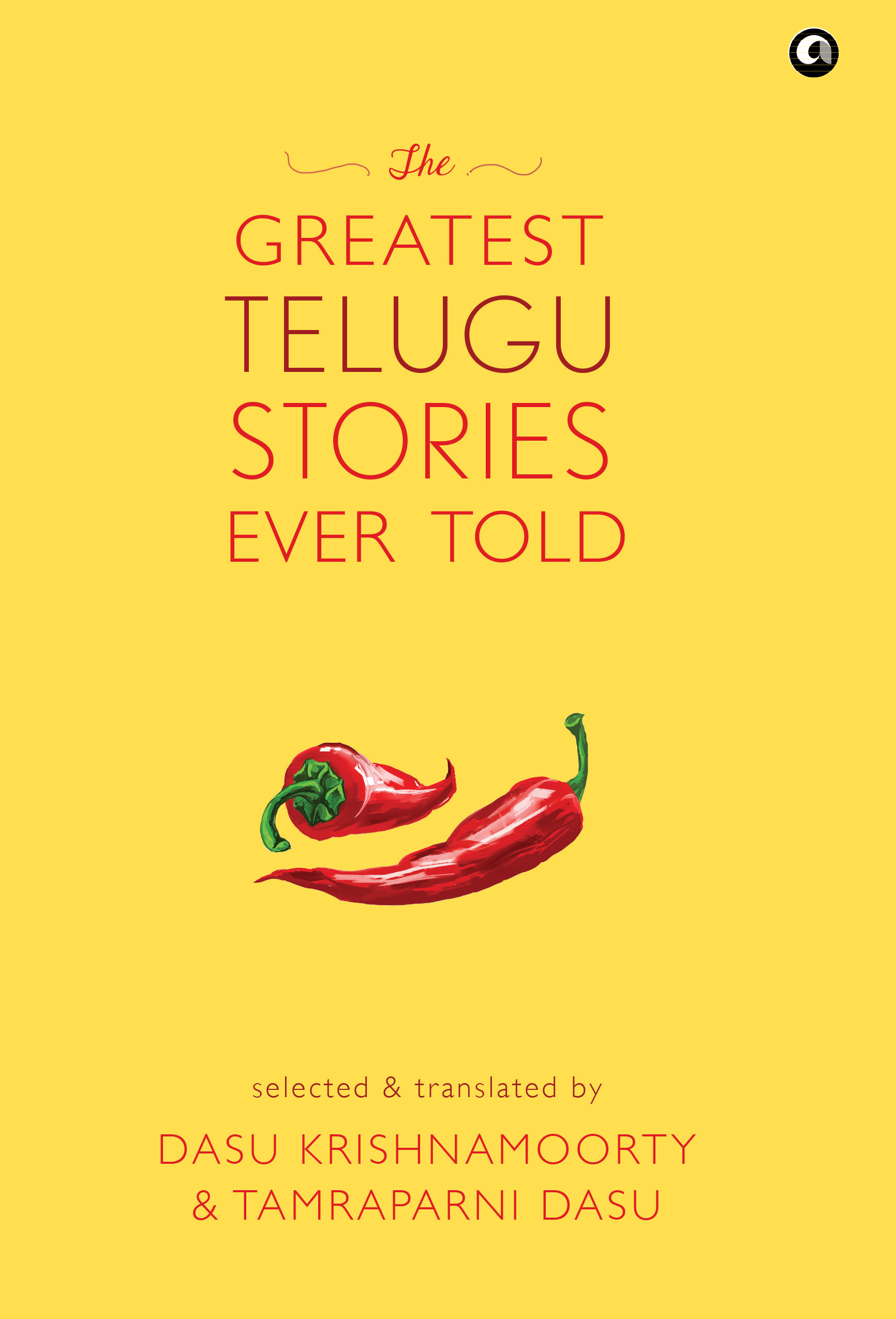 The Greatest Telugu Stories Ever Told (Hardcover)
