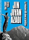 Jin Jiyan Azadi. ...