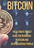 Bitcoin : The Ultimate Pocket Guide for Beginners in Bitcoin and Cryptocurrency World