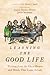Learning the Good Life by Jessica Hooten Wilson