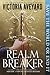 Realm Breaker (Realm Breaker, #1)