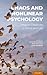 Chaos and Nonlinear Psychology: Keys to Creativity in Mind and Life