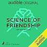 Science of Friendship by Kyler Shumway