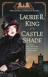Castle Shade by Laurie R. King