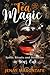 Tea Magic: Spells, Rituals, and Divination in Your Cup