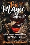 Tea Magic: Spells...
