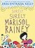 Surely Surely Marisol Rainey (Maybe Marisol Book 2)
