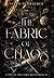 The Fabric of Chaos (Curse of the Cyren Queen)