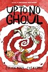 Up to No Ghoul: A Graphic Novel