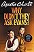 Why Didn't They Ask Evans?