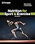 Nutrition for Sport and Exercise (MindTap Course List)