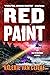 Red Paint by Valerie Van Clieaf