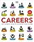 Careers: The Ultimate Guide to Planning Your Future