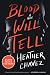 Blood Will Tell: A Gripping Psychological Thriller About Sisters with a Secret Past and a Party Gone Wrong