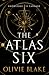 The Atlas Six (Wheeler Publishing Large Print Hardcover)