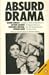 Absurd Drama by Eugène Ionesco