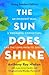 The Sun Does Shine by Anthony Ray Hinton