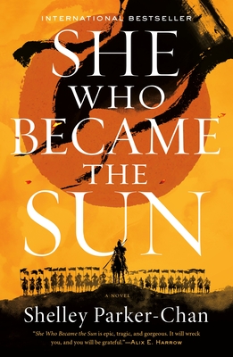 She Who Became the Sun (The Radiant Emperor, #1)