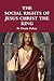 The Social Rights of Jesus Christ the King by Fr Denis Fahey