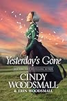 Yesterday's Gone by Cindy Woodsmall