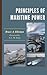 Principles of Maritime Power by Bruce a Elleman