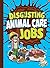 Disgusting Animal Care Jobs