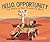 Hello, Opportunity: The Sto...