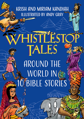Whistlestop Tales: Around the World in 10 Bible Stories (Hardcover)