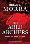 The Able Archers:...