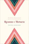Reason to Return:...