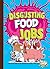 Disgusting Food Jobs