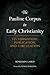 The Pauline Corpus in Early Christianity by Benjamin P. Laird