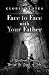 Face to Face with Your Fath...